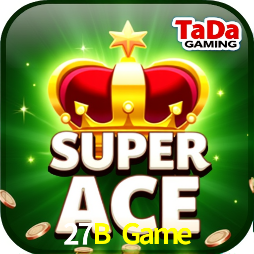 27B Game